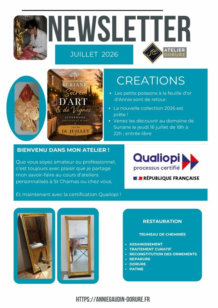 Actualités de l'atelier dorure d'Annie Gaudin juillet 2026